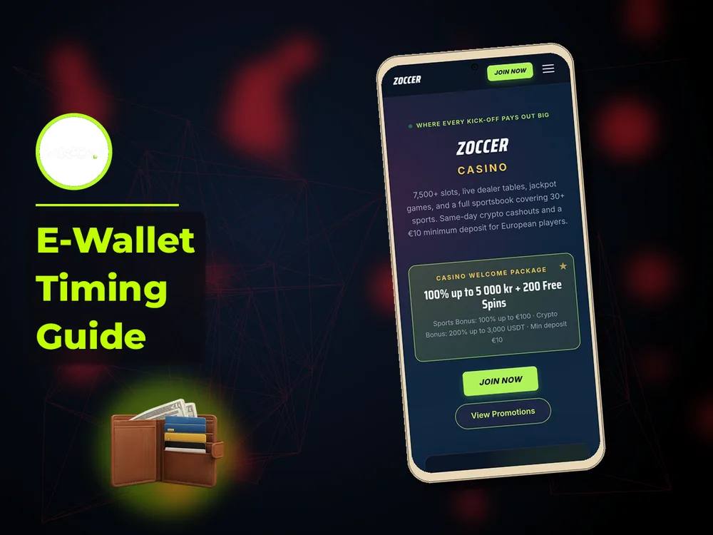 zoccer - E-Wallet Timing Guide